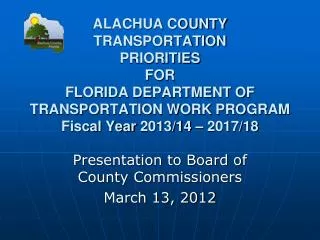 Presentation to Board of County Commissioners March 13, 2012
