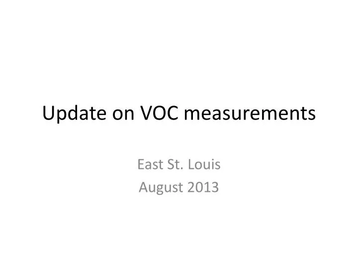 update on voc measurements