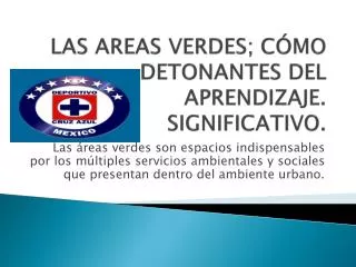 las areas verdes c mo detonantes del aprendizaje significativo