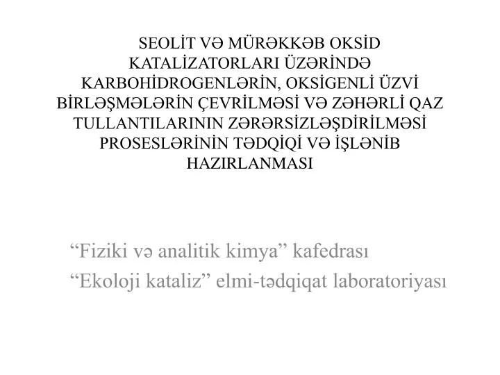 fiziki v analitik kimya kafedras ekoloji kataliz elmi t dqiqat laboratoriyas