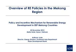 Overview of RE Policies in the Mekong Region