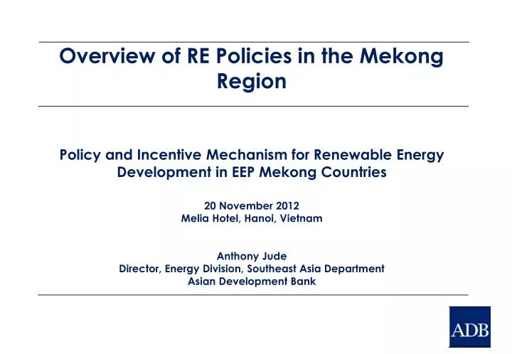 overview of re policies in the mekong region