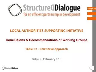 LOCAL AUTHORITIES SUPPORTING INITIATIVE Conclusions &amp; Recommendations of Working Groups