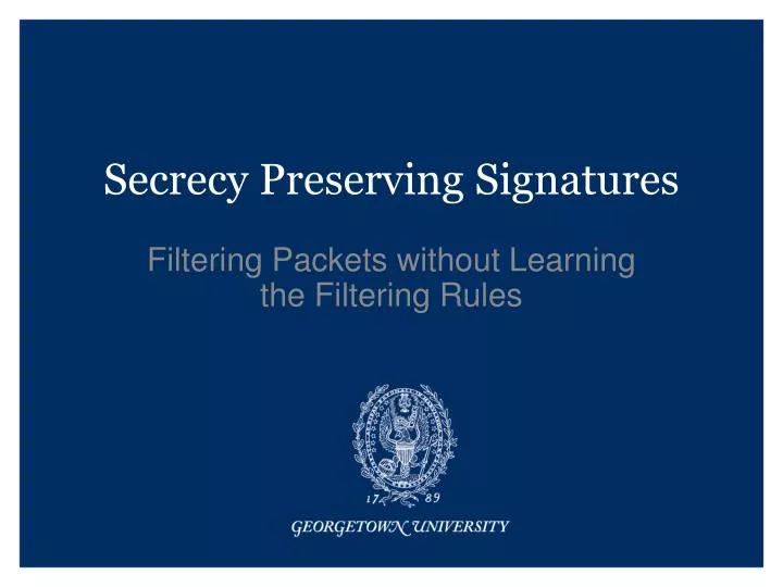 secrecy preserving signatures