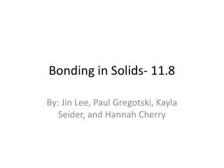 Bonding in Solids- 11.8