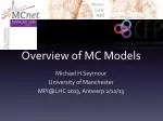Overview of MC Models - slide 1