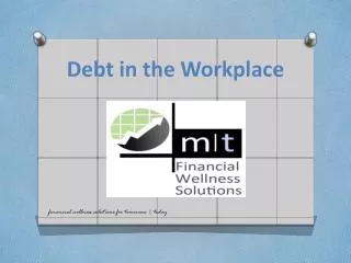 Debt in the Workplace