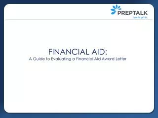 FINANCIAL AID: A Guide to Evaluating a Financial Aid Award Letter