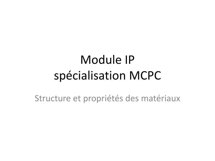 module ip sp cialisation mcpc