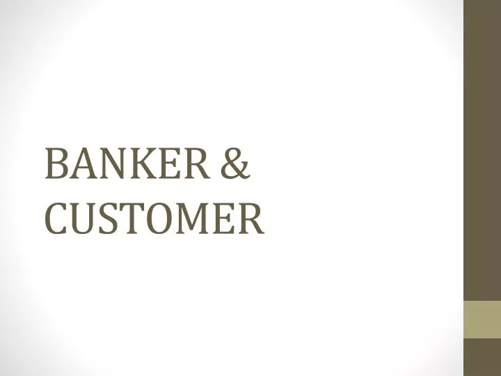 banker customer