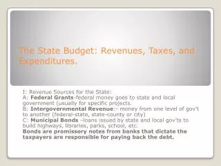 The State Budget: Revenues, Taxes, and Expenditures.