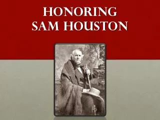 Honoring Sam Houston