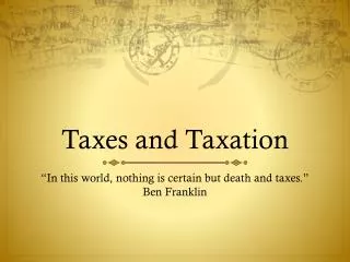 taxes and taxation