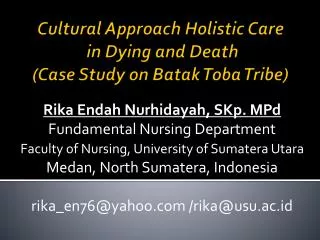 Cultural Approach Holistic Care in Dying and Death (Case Study on Batak Toba Tribe)