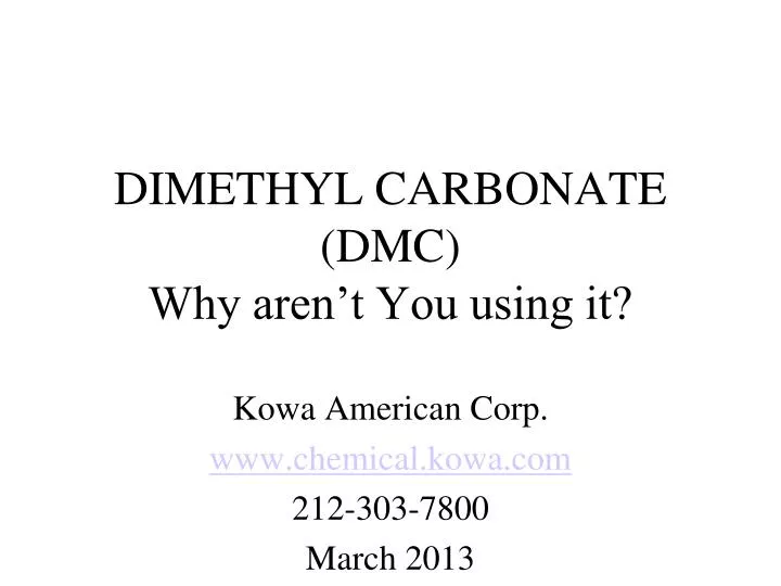 dimethyl carbonate dmc why aren t you using it