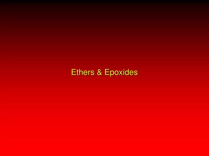 ethers epoxides