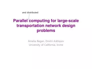 Parallel computing for large-scale transportation network design problems