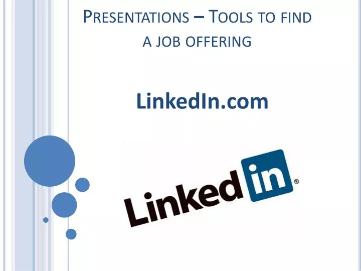 presentations tools to find a job offering