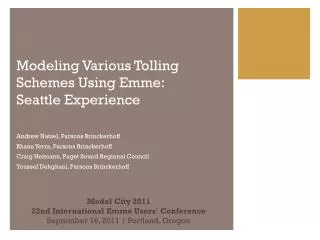 Modeling Various Tolling Schemes Using Emme : Seattle Experience