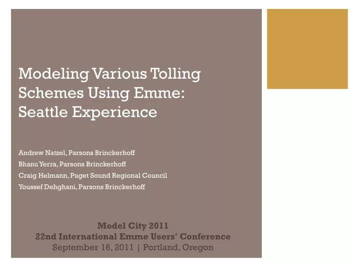 modeling various tolling schemes using emme seattle experience