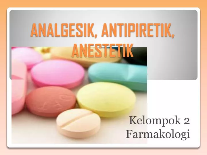 analgesik antipiretik anestetik
