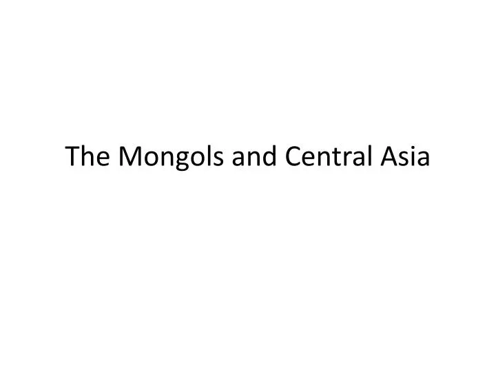 the mongols and central asia