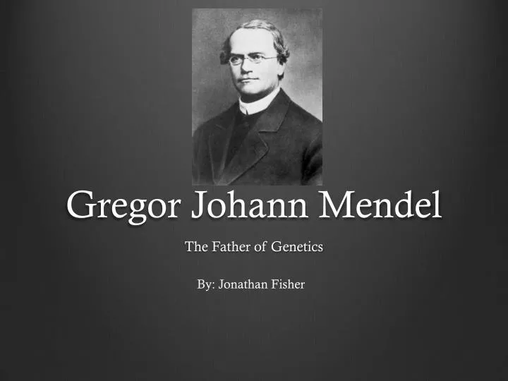 gregor johann mendel