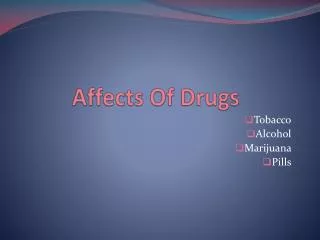 Affects Of Drugs