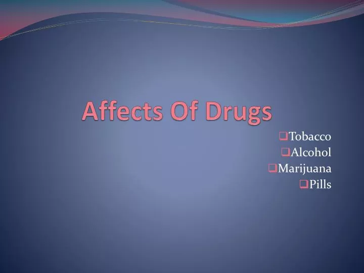 affects of drugs