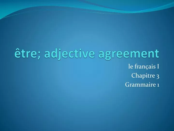 tre adjective agreement