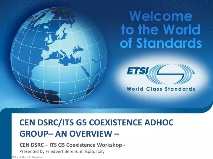 cen dsrc its g5 coexistence adhoc group an overview