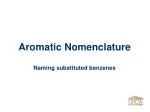 Aromatic Nomenclature
