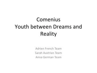 Comenius Youth between Dreams and Reality