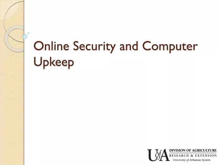 online security and computer upkeep