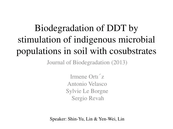 biodegradation of ddt by stimulation of indigenous microbial populations in soil with cosubstrates