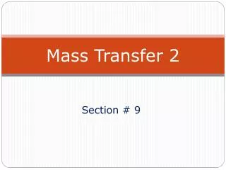 Mass Transfer 2