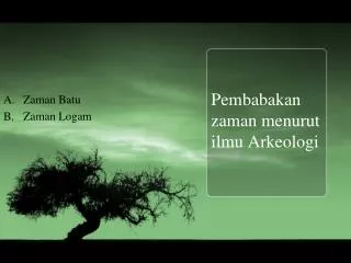 Pembabakan zaman menurut ilmu Arkeologi