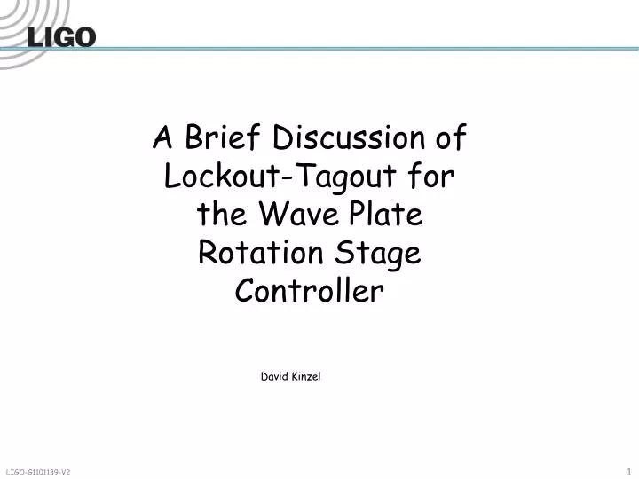 a brief discussion of lockout tagout for the wave plate rotation stage controller