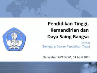 Pendidikan Tinggi , Kemandirian dan Daya Saing Bangsa