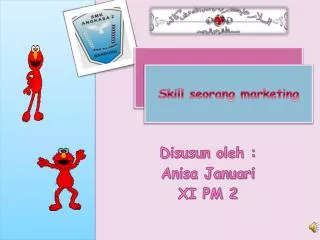 disusun oleh anisa januari xi pm 2