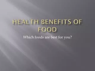 Health Benefits of Food