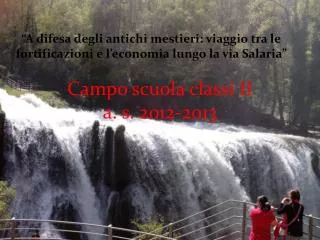campo scuola classi ii a s 2012 2013