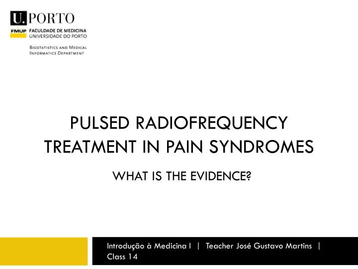 pulsed radiofrequency treatment in pain syndromes