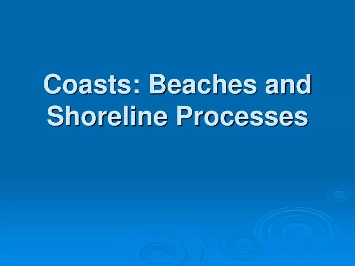 coasts beaches and shoreline processes