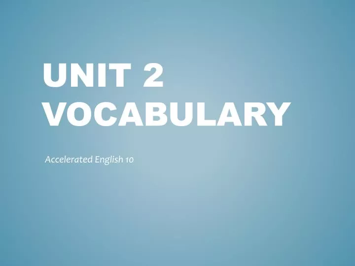 unit 2 vocabulary