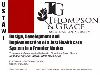 Design, Development and Implementation of a Just Health care System in a Frontier Market