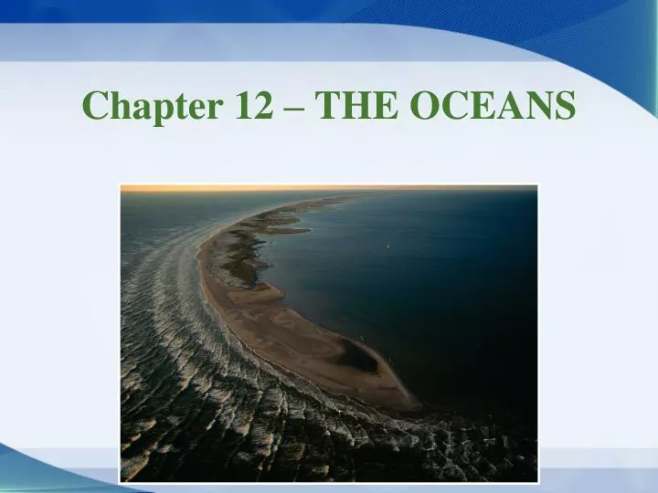 chapter 12 the oceans