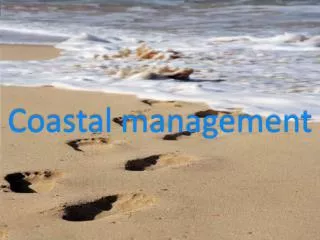 Coastal management