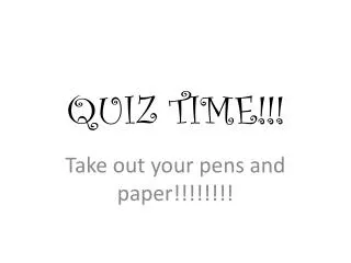quiz time