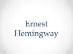 Ernest Hemingway - slide 1